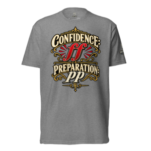 Confidence vs Preparation T-Shirt in Heather Grey color
